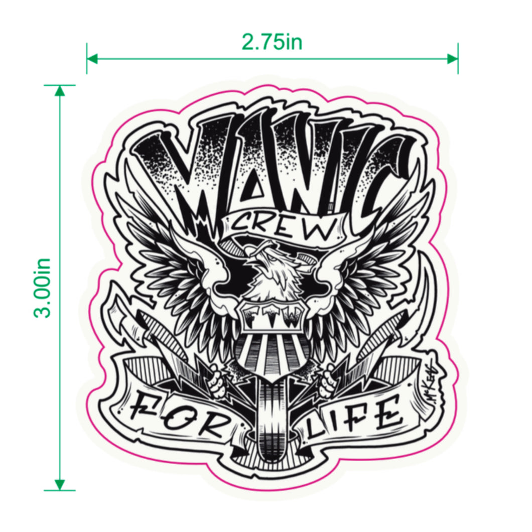 Manic Crew FTW For Life - Black Stickers